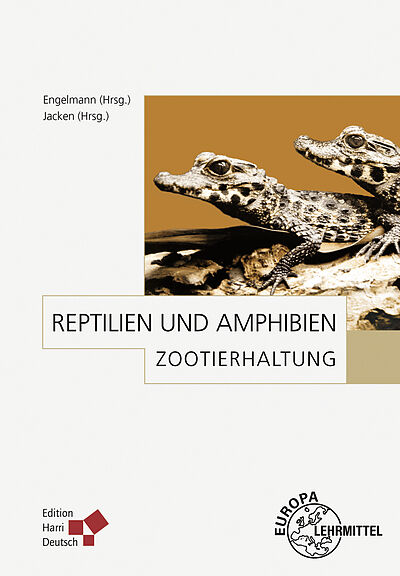 Zootierhaltung: Reptilien und Amphibien