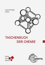 Fester Einband Taschenbuch der Chemie von Wolfgang Weber