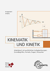 Kartonierter Einband Kinematik und Kinetik von Denis Anders, Gerhard Knappstein