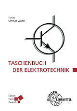 Fester Einband Taschenbuch der Elektrotechnik von Ralf Rüdiger Kories, Heinz Schmidt-Walter