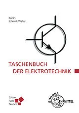 Buch Taschenbuch der Elektrotechnik von Ralf Rüdiger Kories, Heinz Schmidt-Walter