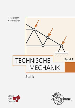 Kartonierter Einband Technische Mechanik Band 1: Statik von Jörg Wallaschek