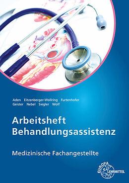 Kartonierter Einband Arbeitsheft Behandlungsassistenz von Susanne Nebel, Patricia Aden, Edeltraud Wolf