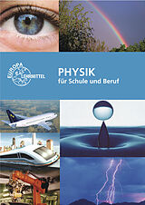 Kartonierter Einband Physik für Schule und Beruf von Eckhard Ignatowitz, Volker Jungblut, Ulrich Maier