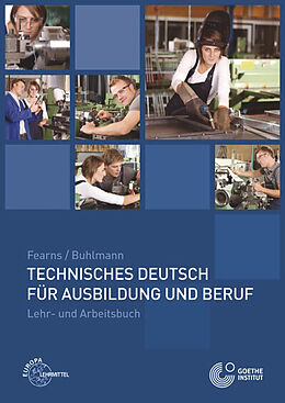 Kartonierter Einband Technisches Deutsch für Ausbildung und Beruf von Anneliese Fearns