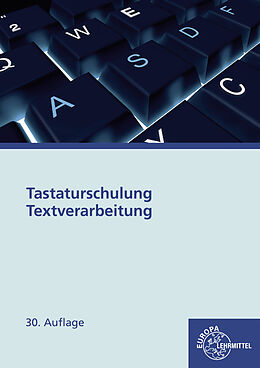 Kartonierter Einband Tastaturschulung Textverarbeitung von 