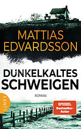 Kartonierter Einband Dunkelkaltes Schweigen von Mattias Edvardsson