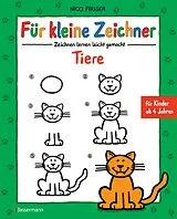 Fester Einband Für kleine Zeichner - Tiere von Nico Fauser