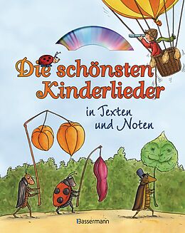 Fester Einband Die schönsten Kinderlieder in Texten und Noten: von 
