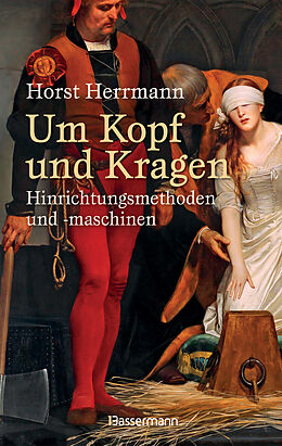 Fester Einband Um Kopf und Kragen von Horst Herrmann