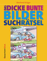 Kartonierter Einband Das dicke bunte Bildersuchrätsel (Finde den Fehler) von Eberhard Krüger