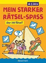 Kartonierter Einband Mein starker Rätsel-Spaß. Über 200 Rätsel für Kinder ab 5 Jahren. Von Punkt zu Punkt, Bilderrätsel, Suchbilder, Labyrinthe, Ausmalbilder u.v.m. von Norbert Pautner