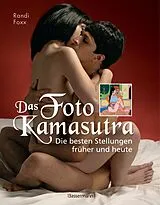 Kartonierter Einband Das Foto-Kamasutra von Randi Foxx