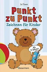 Kartonierter Einband Punkt zu Punkt. Zeichnen für Kinder. Zahlen von 1 bis 100. Ab 5 Jahren von Jo Moon