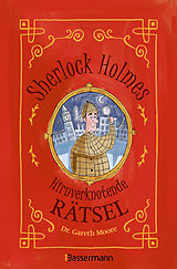 Kartonierter Einband Sherlock Holmes - Hirnverknotende Rätsel. Für Kinder ab 8 Jahren von Gareth Dr. Moore