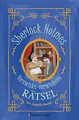 Kartonierter Einband Sherlock Holmes - Verzwickt-verwickelte Rätsel. Für Kinder ab 8 Jahren von Gareth Dr. Moore