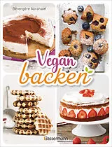 Kartonierter Einband Vegan backen von Bérengère Abraham