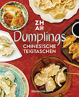 Fester Einband Dumplings - Chinesische Teigtaschen von La Taverne de Zhao