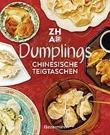 Fester Einband Dumplings - Chinesische Teigtaschen von La Taverne de Zhao