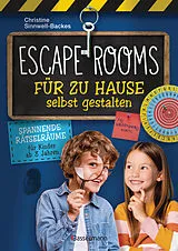 Kartonierter Einband Escape-Rooms für zu Hause selbst gestalten von Christine Sinnwell-Backes