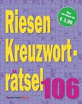 Kartonierter Einband Riesen-Kreuzworträtsel 106 von Eberhard Krüger