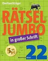 Kartonierter Einband Rätseljumbo in großer Schrift 22 von Eberhard Krüger