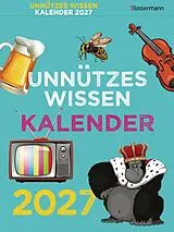 Kalender Unnützes Wissen Kalender 2027 von Gerald Drews, Matthias Feldbaum