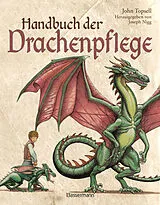 Fester Einband Handbuch der Drachenpflege. Alles über Aufzucht, Pflege und Haltung von Drachen von Joseph Nigg