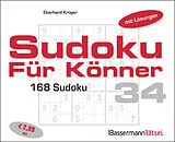 Kartonierter Einband Sudoku für Könner 34 (5 Exemplare à 2,99 ) von Eberhard Krüger