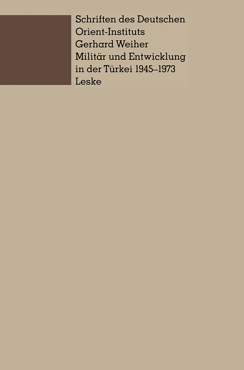 Militär und Entwicklung in der Türkei, 19451973
