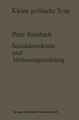 Kartonierter Einband Sozialdemokratie und Verfassungsverständnis von Peter Steinbach