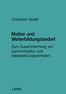 Kartonierter Einband Motive und Weiterbildungsbedarf von Christoph Seidel