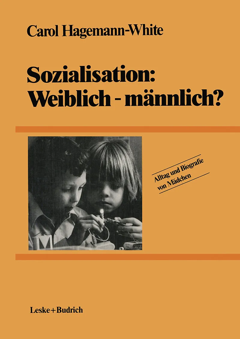 Sozialisation: Weiblich  männlich?