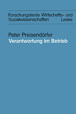 Kartonierter Einband Verantwortung im Betrieb von Peter Preisendörfer