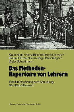Kartonierter Einband Das Methoden-Repertoire von Lehrern von Klaus Hage, Heinz Bischoff, Horst Dichanz