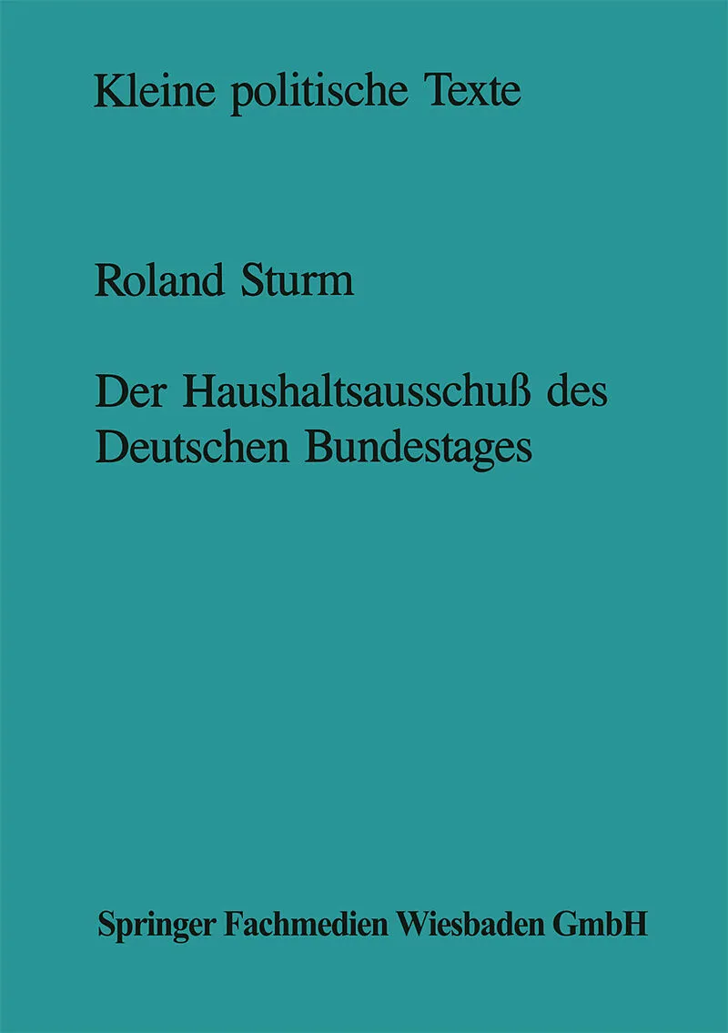 Der Haushaltsausschuß des Deutschen Bundestages