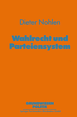 Kartonierter Einband Wahlrecht und Parteiensystem von Dieter Nohlen