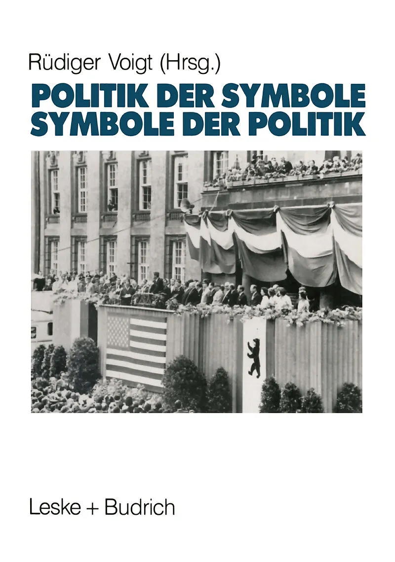 Symbole der Politik  Politik der Symbole