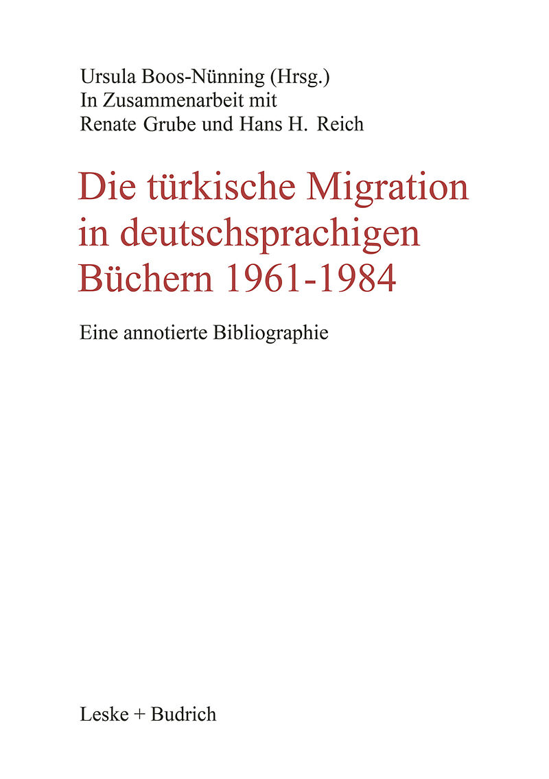 Die türkische Migration in deutschsprachigen Büchern 19611984