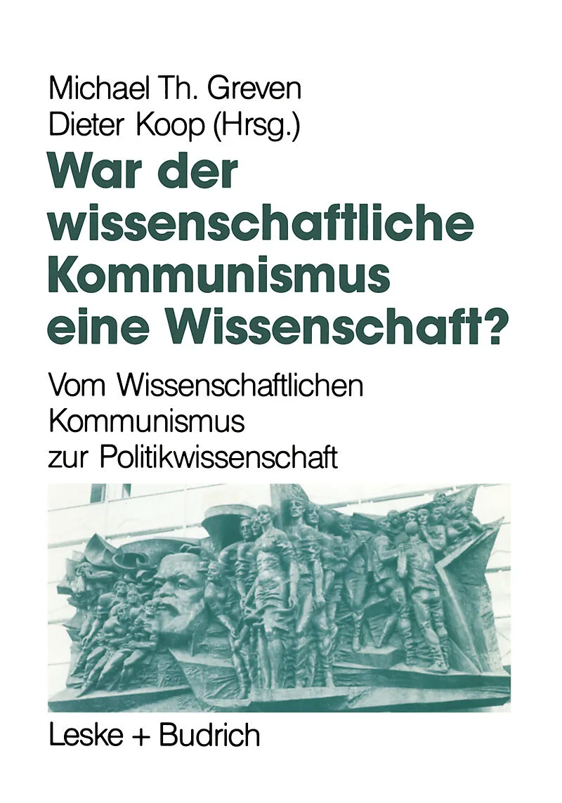 War der Wissenschaftliche Kommunismus eine Wissenschaft?