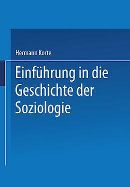 Kartonierter Einband Einführung in die Geschichte der Soziologie von Hermann Korte