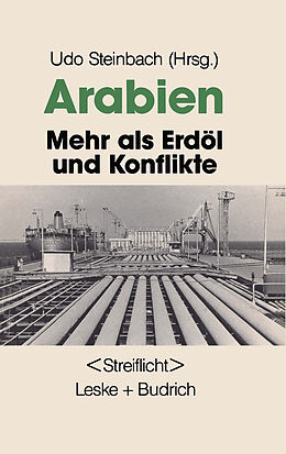 Kartonierter Einband Arabien: Mehr als Erdöl und Konflikte von 