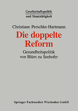 Kartonierter Einband Die doppelte Reform von Christiane Perschke-Hartmann