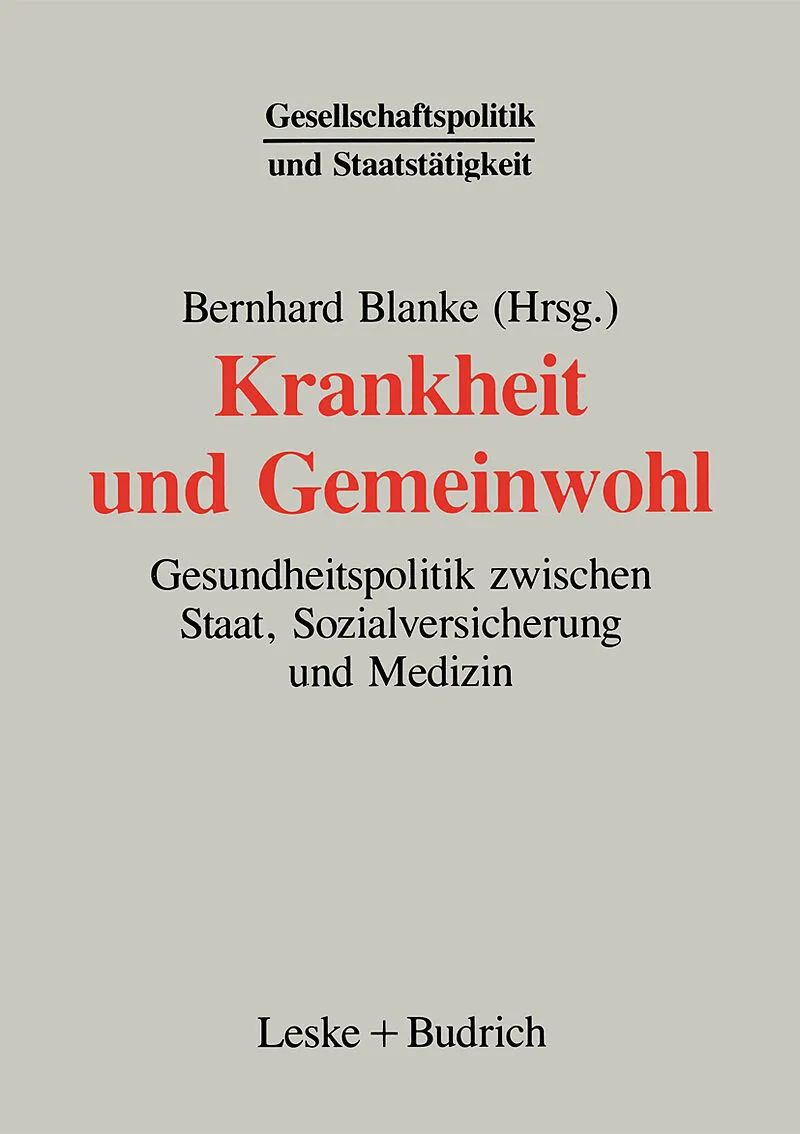 Krankheit und Gemeinwohl