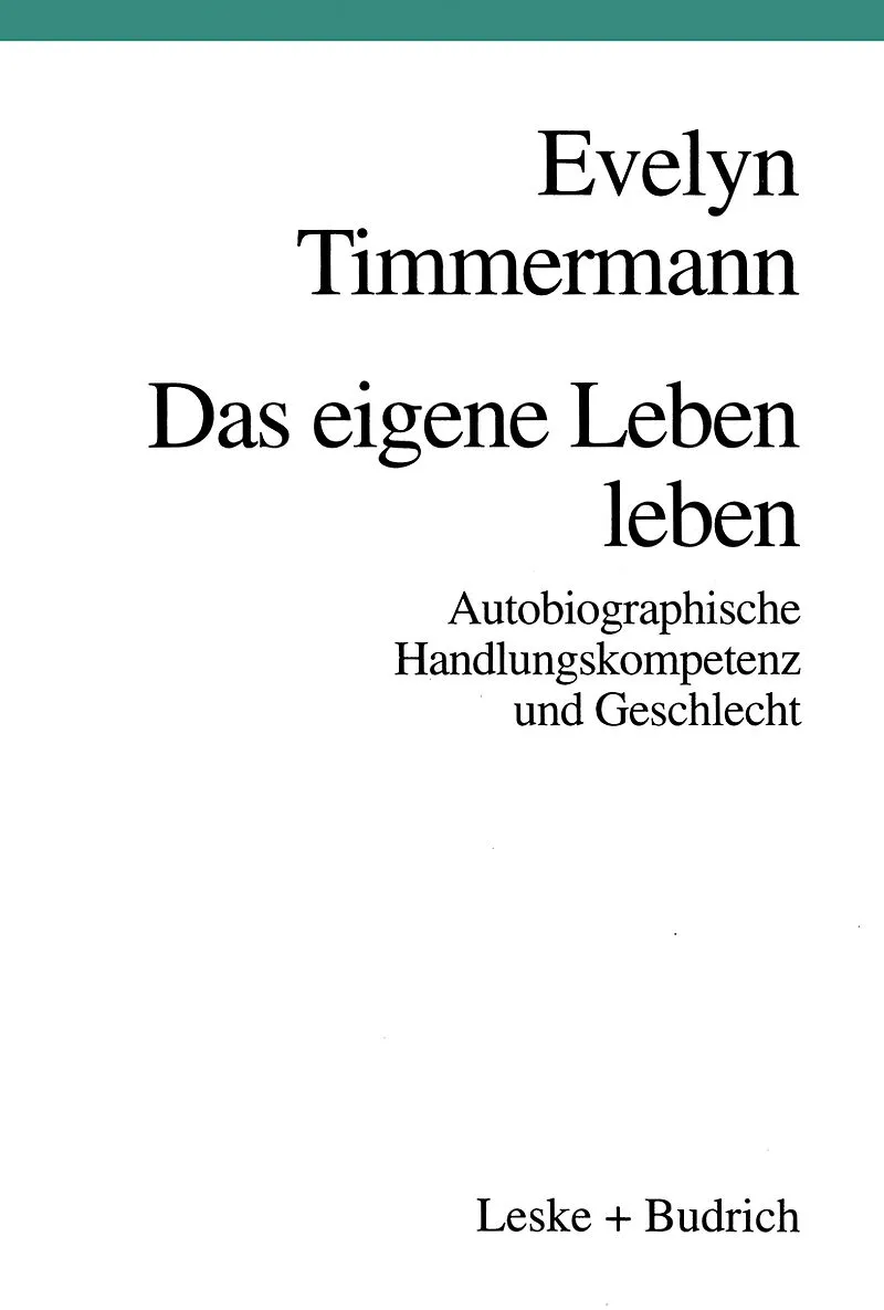Das eigene Leben leben
