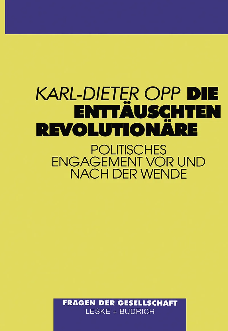 Die enttäuschten Revolutionäre