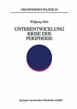 Kartonierter Einband Unterentwicklung  Krise der Peripherie von Wolfgang Hein