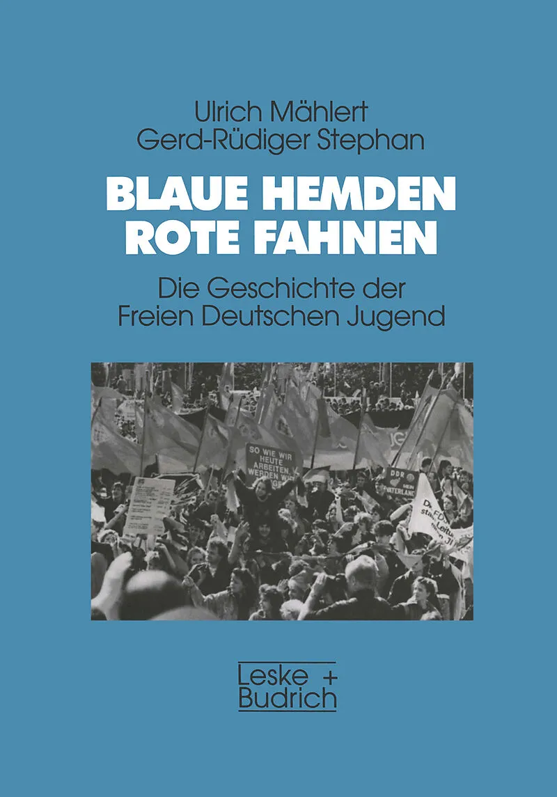 Blaue Hemden  Rote Fahnen