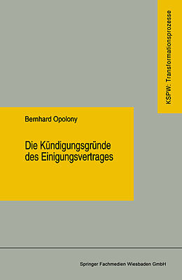 Kartonierter Einband Die Kündigungsgründe des Einigungsvertrages von Bernhard Opolony