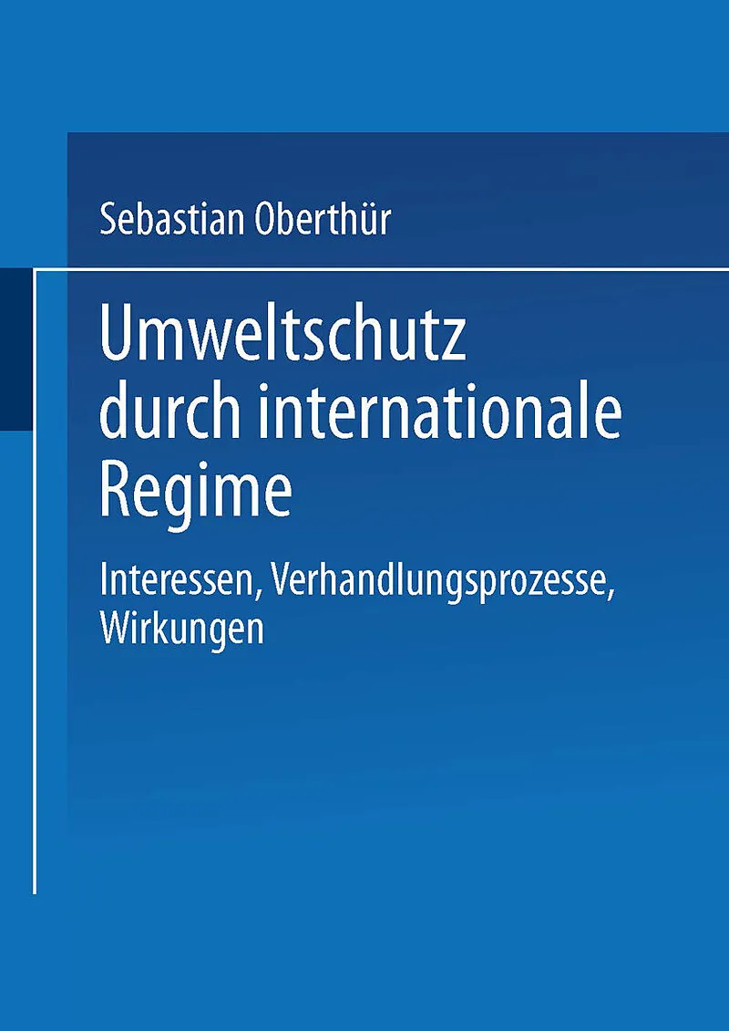 Umweltschutz durch internationale Regime